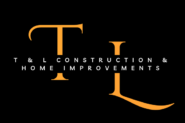 T & L Construction & Home Improvements